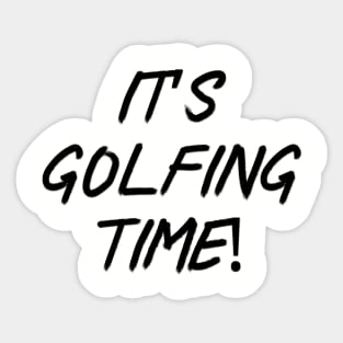 It’s golfing time! Sticker